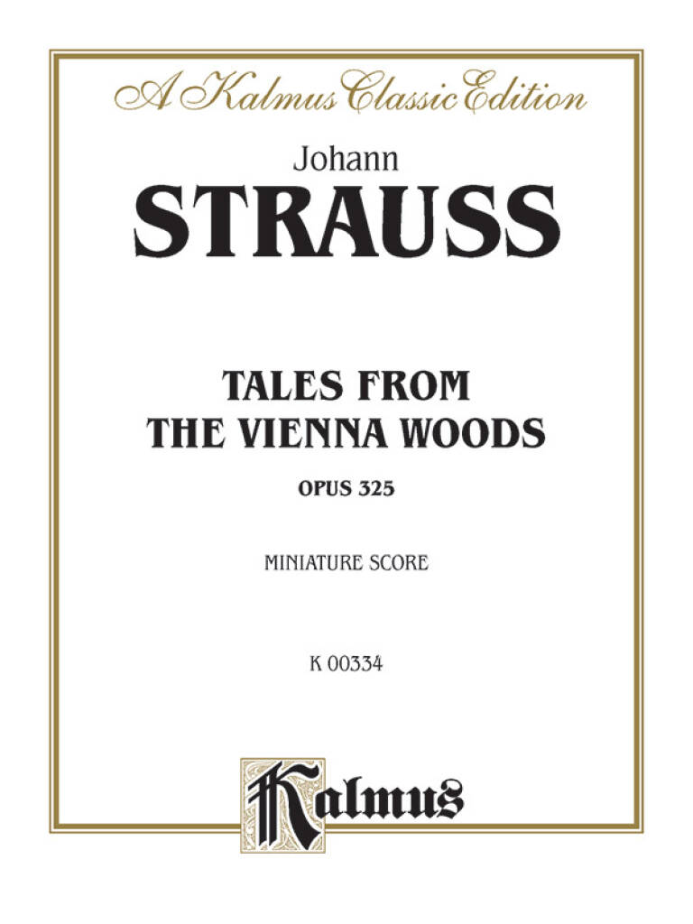Tales from the Vienna Woods, Op. 325